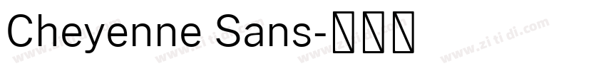 Cheyenne Sans字体转换 Cheyenne Sans字体转换